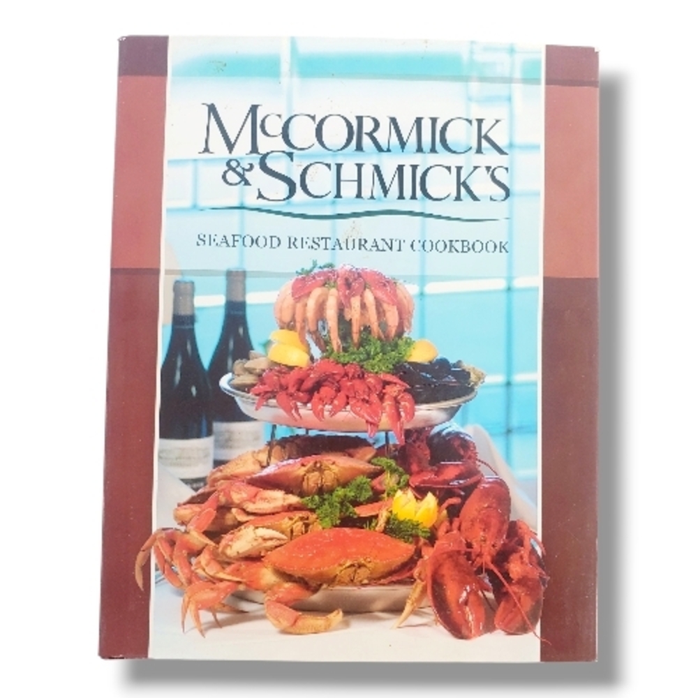 McCormick & Schmick's Seafood Restaurant Cookbook by William King 2006 HC DJ